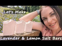 How to make natural lavender & lemon cold process salt bar soaps coloured with purple Brazilian clay