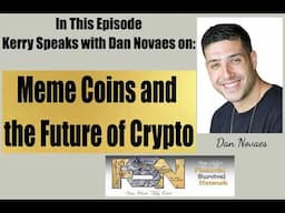 Meme Coins & The Future of Crypto - Dan Novaes #6224