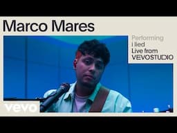 Marco Mares - i lied (Live Performance) | Vevo