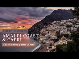 Amalfi Coast & Capri - Best Drone Shots & Time Lapses [4K]