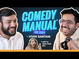 The Comedy Guide You Need in 2024, Not for Taylor Swift Fans ft. @VivekSamtani