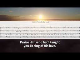 O Praise He The Lord - Hymn 20 SDA Hymnal with Lyrics, Keys & Notes