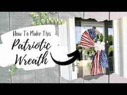 Patriotic Wreath Tutorial/ Farmhouse Wreath/ Wreath DIY/ Nadia's Wreath Wednesday