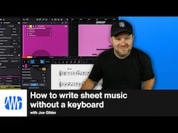 How to Write Sheet Music Without a Keyboard | PreSonus