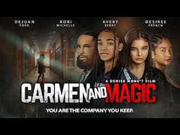 Carmen and Magic | You Are The Company You Keep | Official Trailer | Now Streaming