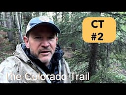 Lots of Reasons to Quit | Colorado Trail Ep. 2