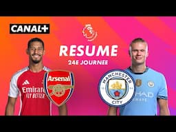 Le résumé de Arsenal / Man City - Premier League 2024-25 (J24)