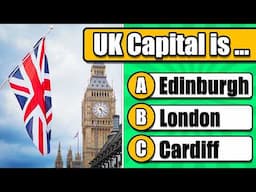 How Much Do You Know About United Kingdom🇬🇧? UK General Knowledge Quiz