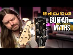 Ridiculous Guitar Myths Debunked.