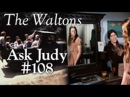 The Waltons - Ask Judy #108  - behind the scenes with Judy Norton