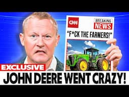 Farmers Went CRAZY After John Deere Threatened Them and SHUT DOWN $174 Billion U.S. Farming Industry