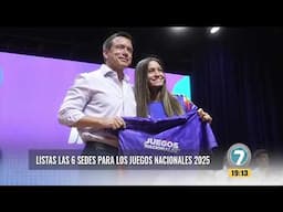 #Noticias7 | Reportajes / El gobierno nacional presentó las 6 sedes de los juegos nacionales 2025