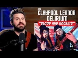 Bass Teacher REACTS to LES CLAYPOOL in The Claypool Lennon Delirium - “Blood and Rockets”