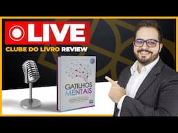 Live Clube do Livro: Gatilhos Mentais