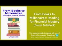 From Books to Millionaires:  Reading for Financial Mastery (Rare Audiobook)