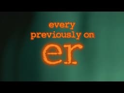 Every "Previously on ER" Recap (Seasons 1-6) (Nearly) | ER