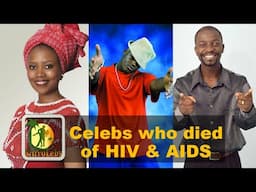 8 Mzansi Celebs who died of HIV/AIDs