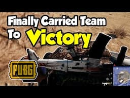 That One Time You Carry Your Team - PUBG