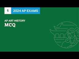 1 | MCQ | Practice Sessions | AP Art History