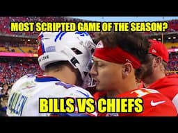 MOST SCRIPTED GAME OF THE SEASON: Bills vs Chiefs