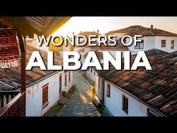 Wonders Of Albania | Most AMAZING Places In Albania | Travel Documentary 4K