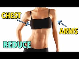 35-Minute Workout to Reduce Chest Fat and Arm Fat - Upper Body Exercises