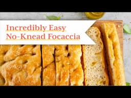 FOOLPROOF No-Knead Focaccia Recipe