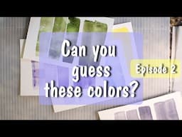 Name the watercolor game (Episode 2) - how many can you get right?