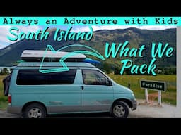 Packing for a 3 Week NZ Campervan Road Trip - Family of 5 | South Island Return S7 Ep1