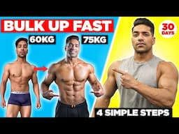 How To Bulk Up Fast As Skinny Guy | My Complete Guide | 4 Steps