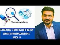 Announcing ‘3 months certification course in Pharmacovigilance’ batch 11