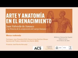 Mesa redonda en relación a la exposición Arte y Anatomía en el Renacimiento.