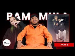 Bam Mula Reveals He Had CHII WVTTZ Girl, JAMAYRA POP On MIYAA V (P8)