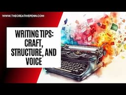 Writing Tips: Craft, Structure, and Voice With Kristen Tate