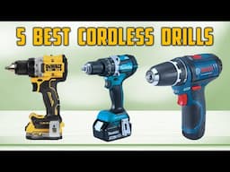 Best Cordless Drills 2025 | Top 5 Best Cordless Drill - Review