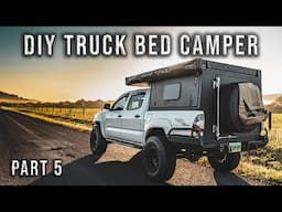 Truck Bed Camper Build | Part 5 | Final Assembly!!