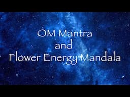 OM Mantra and Flower Energy Mandala