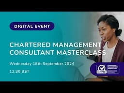 Chartered Management Consultant Masterclass