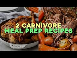 2 EASY Carnivore Meal Prep Recipes