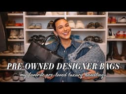 MY FAVORITE PRE-LOVED DESIGNER HANDBAGS! (where to shop resale luxury bags, ft. FASHIONPHILE) | 2024