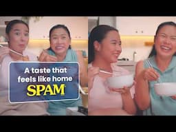 A taste that feels like home. SPAM® Luncheon Meat.