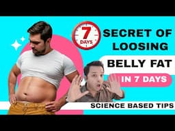 पेट की चर्बी सिर्फ 7 दिनों में कम करने का Secret - Science Based Strategy