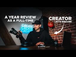 A Year Review As A Full-Time Creator (What's It Really Like?)