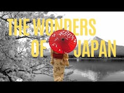 The Wonders of Japan - Exploring Cultural Marvels