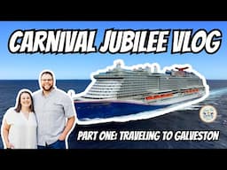 Carnival Jubilee Vlog Part One | Traveling To Galveston