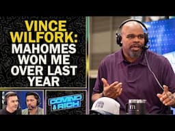 Vince Wilfork Says Patrick Mahomes Won Him Over Last Year | COVINO & RICH