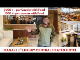 Central Heated Property in Manali || Manali luxury rooms