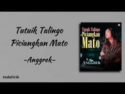 Anggrek - Tutuik Talingo Piciangkan Mato | Lirik Lagu Minang