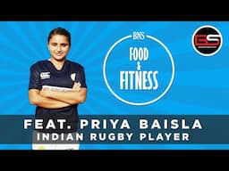 Food & Fitness feat. Priya Baisla - Episode 1