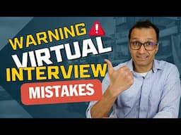 WARNING: Virtual Interview Errors That Could Cost You the Job!